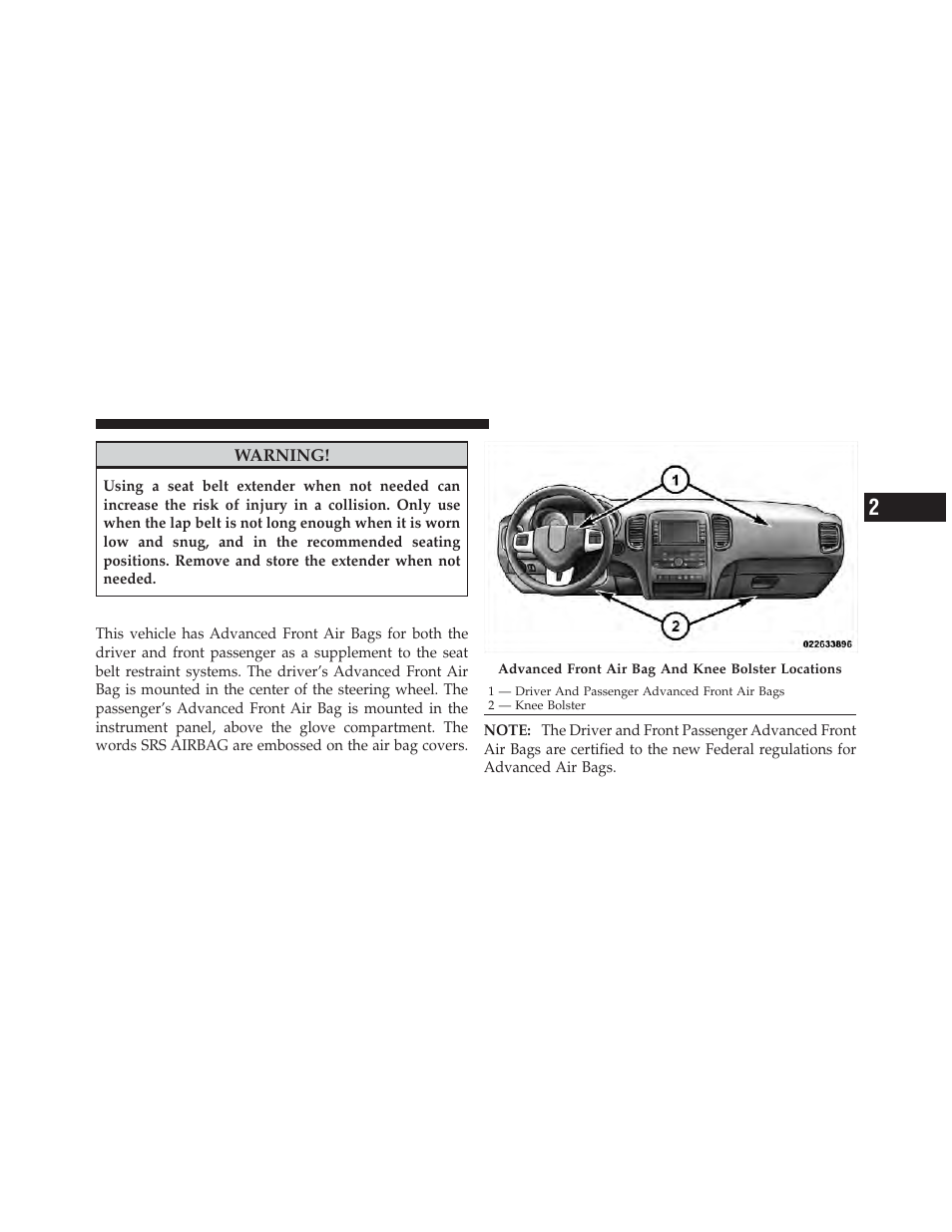 Supplemental restraint system (srs) — air bags | Dodge 2012 Durango - Owner Manual User Manual | Page 69 / 686