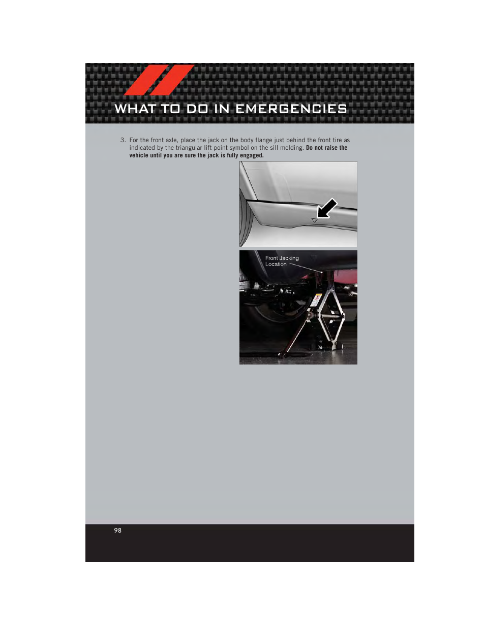 What to do in emergencies | Dodge 2012 Durango - User Guide User Manual | Page 100 / 140