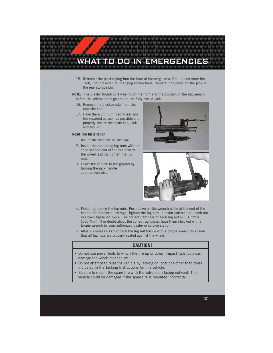 Road tire installation, What to do in emergencies, Caution | Dodge 2012 Durango - User Guide User Manual | Page 103 / 140