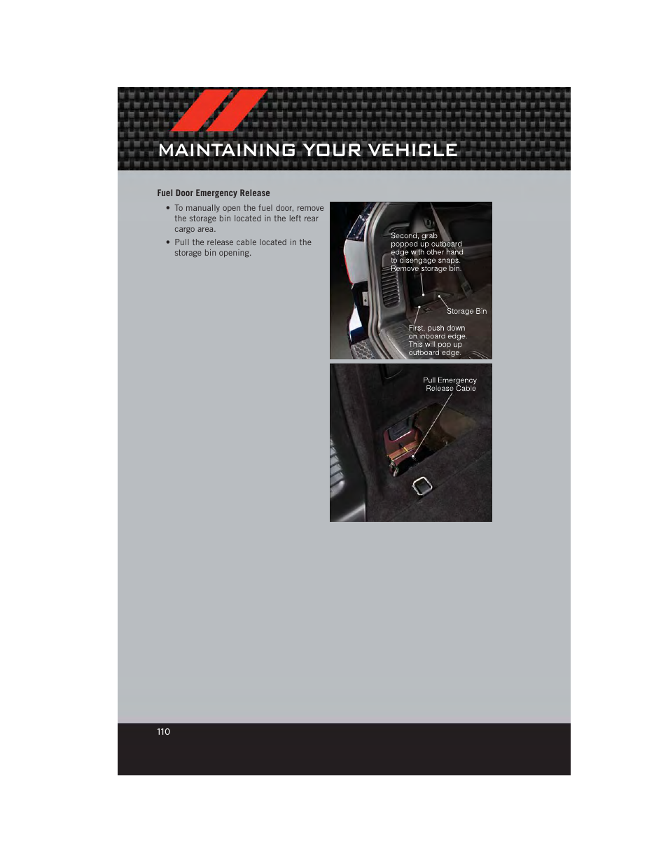 Fuel door emergency release, Maintaining your vehicle | Dodge 2012 Durango - User Guide User Manual | Page 112 / 140