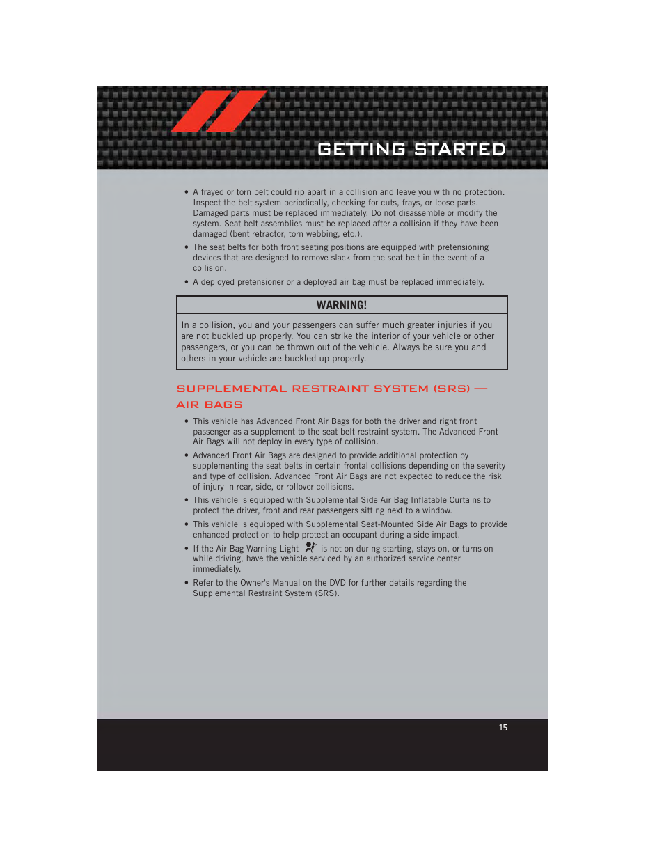 Supplemental restraint system (srs) — air bags, Getting started | Dodge 2012 Durango - User Guide User Manual | Page 17 / 140
