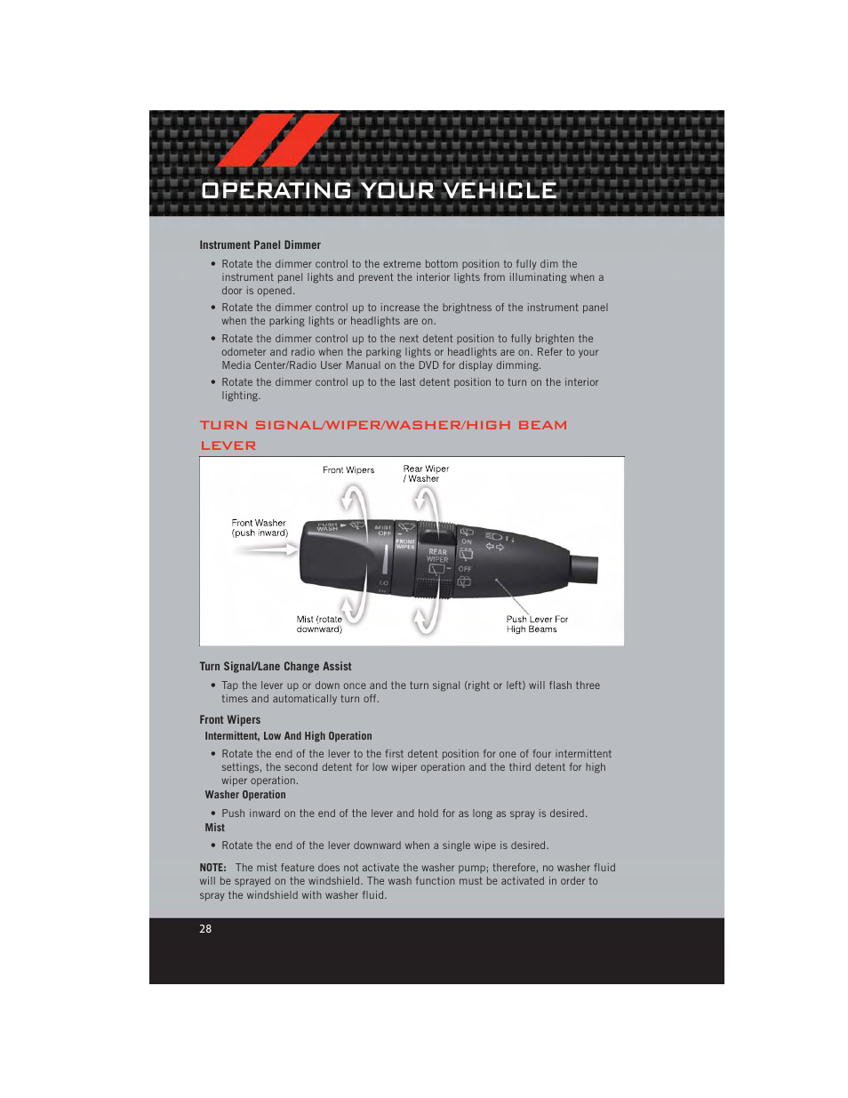 Instrument panel dimmer, Turn signal/wiper/washer/high beam lever, Turn signal/lane change assist | Front wipers, Operating your vehicle | Dodge 2012 Durango - User Guide User Manual | Page 30 / 140