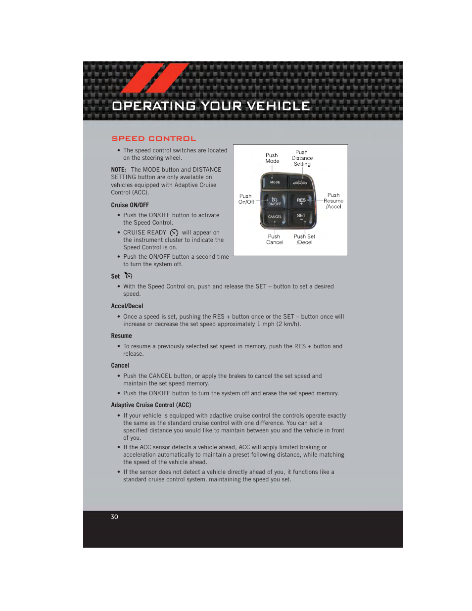 Speed control, Cruise on/off, Accel/decel | Resume, Cancel, Adaptive cruise control (acc), Operating your vehicle | Dodge 2012 Durango - User Guide User Manual | Page 32 / 140