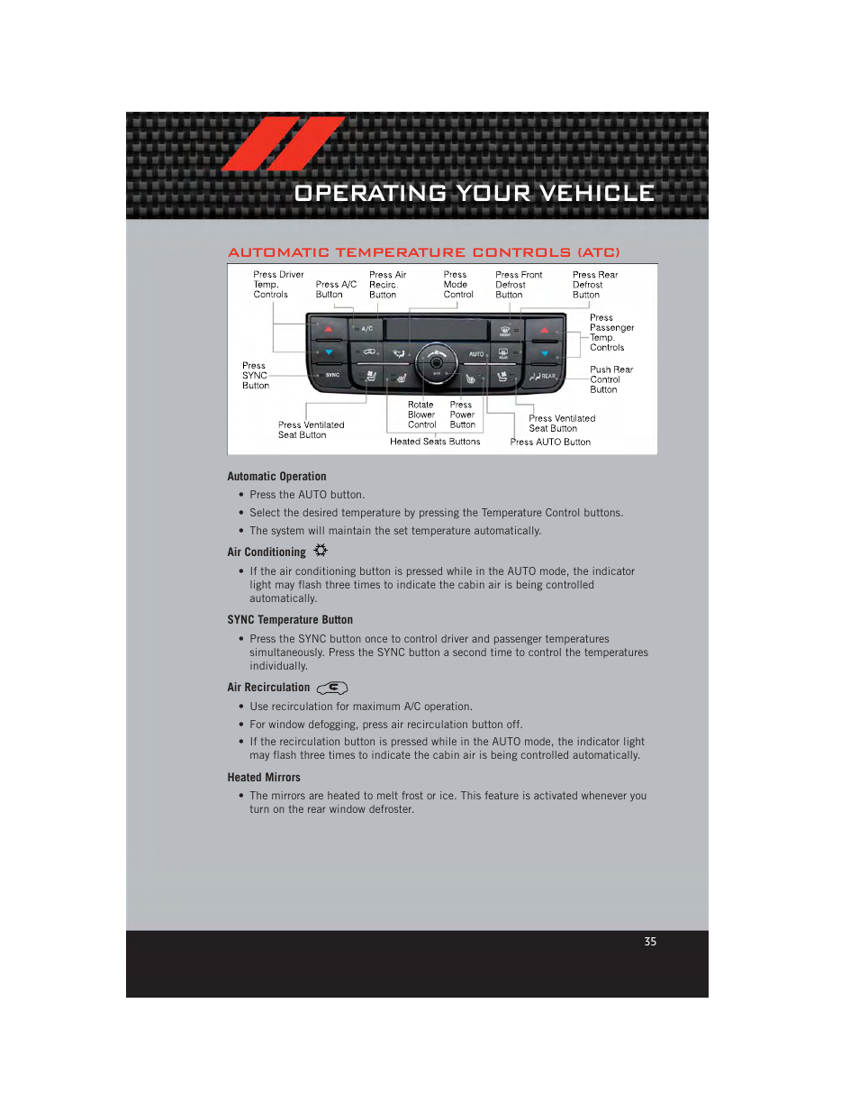 Automatic temperature controls (atc), Automatic operation, Air conditioning | Sync temperature button, Air recirculation, Heated mirrors, Operating your vehicle | Dodge 2012 Durango - User Guide User Manual | Page 37 / 140