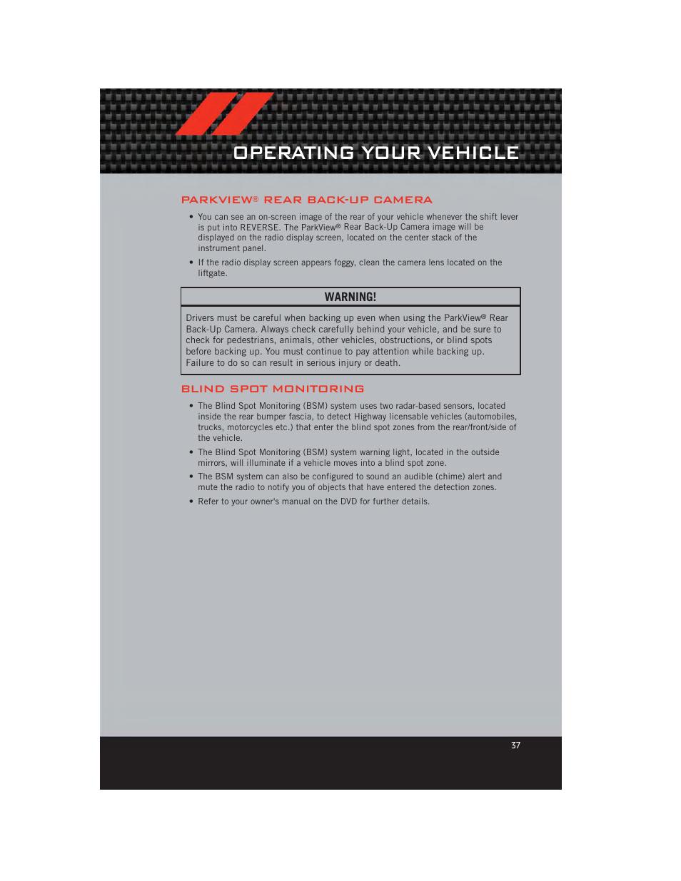 Parkview® rear back-up camera, Blind spot monitoring, Operating your vehicle | Parkview, Rear back-up camera | Dodge 2012 Durango - User Guide User Manual | Page 39 / 140