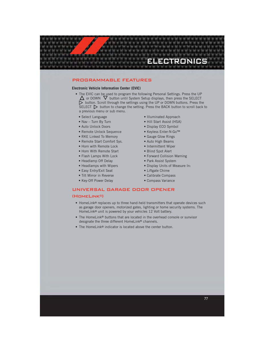 Programmable features, Electronic vehicle information center (evic), Universal garage door opener (homelink®) | Electronics, Universal garage door opener (homelink | Dodge 2012 Durango - User Guide User Manual | Page 79 / 140