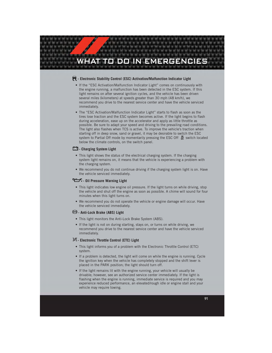 Charging system light, Oil pressure warning light, Anti-lock brake (abs) light | Electronic throttle control (etc) light, What to do in emergencies | Dodge 2012 Durango - User Guide User Manual | Page 93 / 140