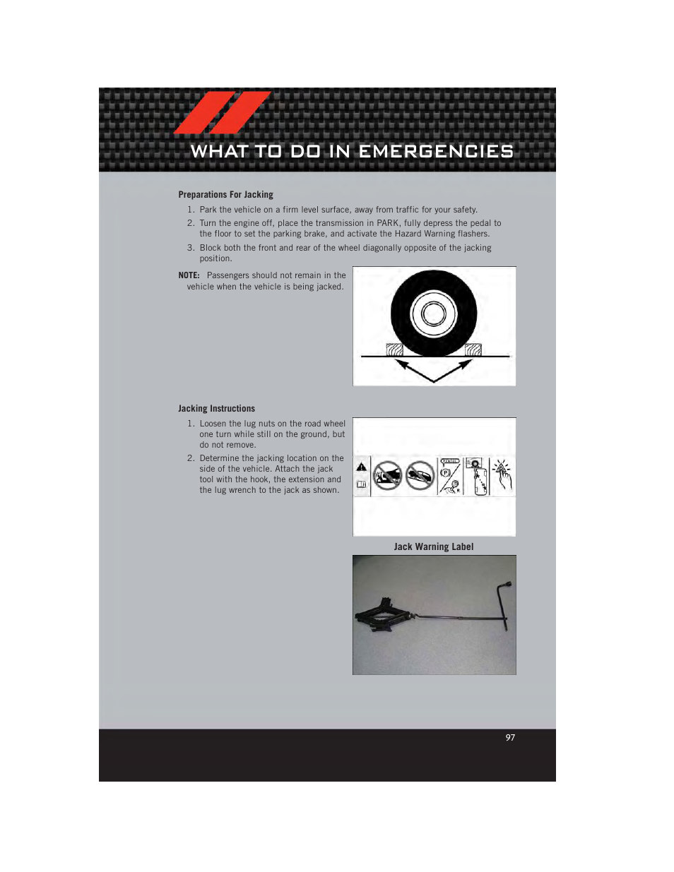 Preparations for jacking, Jacking instructions, What to do in emergencies | Dodge 2012 Durango - User Guide User Manual | Page 99 / 140