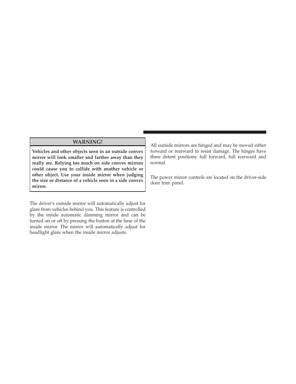 Driver's automatic dimming mirror — if equipped, Outside mirror folding feature, Power mirrors — if equipped | Driver’s automatic dimming mirror — if, Equipped | Dodge 2012 Grand_Caravan - Owner Manual User Manual | Page 117 / 643