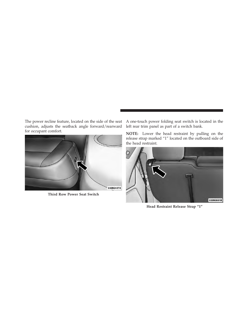 Third row power recline — if equipped, Third row power folding seat — if equipped, Third row power folding seat — if | Equipped | Dodge 2012 Grand_Caravan - Owner Manual User Manual | Page 189 / 643