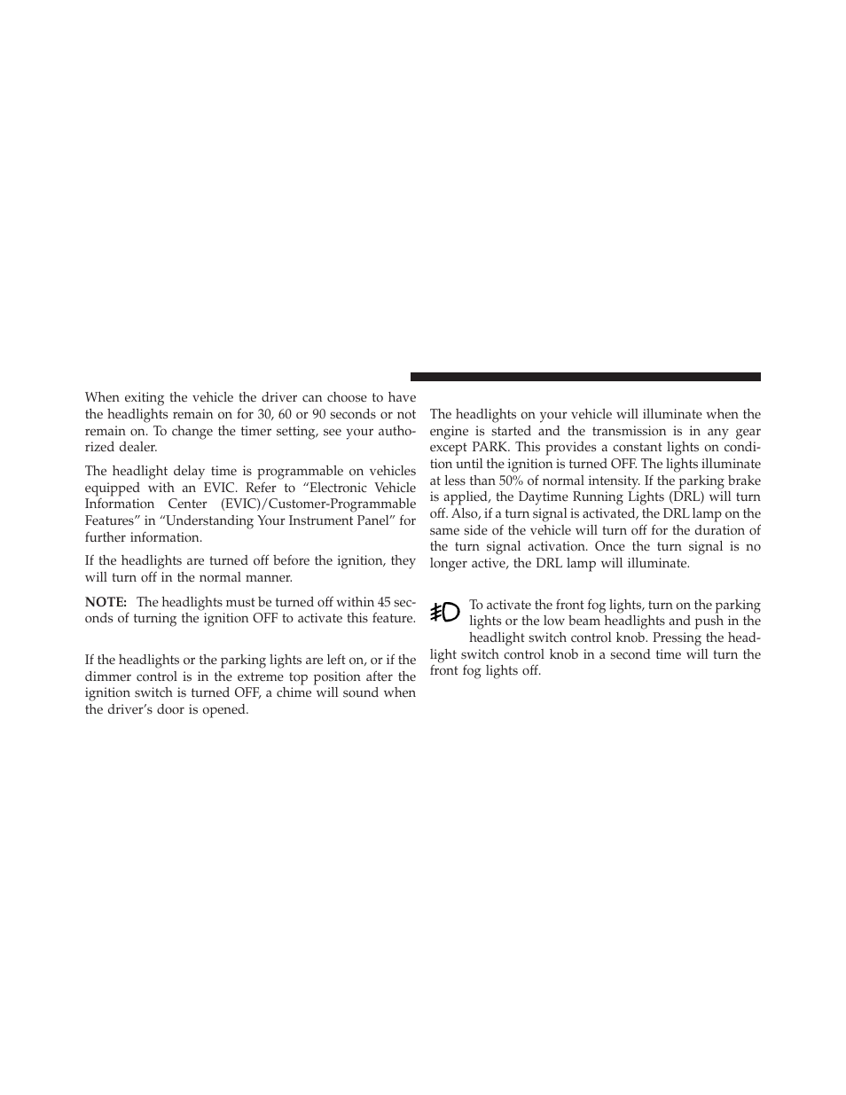 Lights-on reminder, Daytime running lights — if equipped, Front fog lights — if equipped | Dodge 2012 Grand_Caravan - Owner Manual User Manual | Page 203 / 643