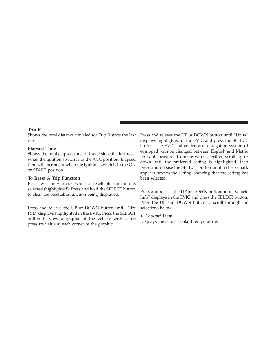 Tire psi, Units, Vehicle info (customer information features) | Vehicle info, Customer information features) | Dodge 2012 Grand_Caravan - Owner Manual User Manual | Page 315 / 643