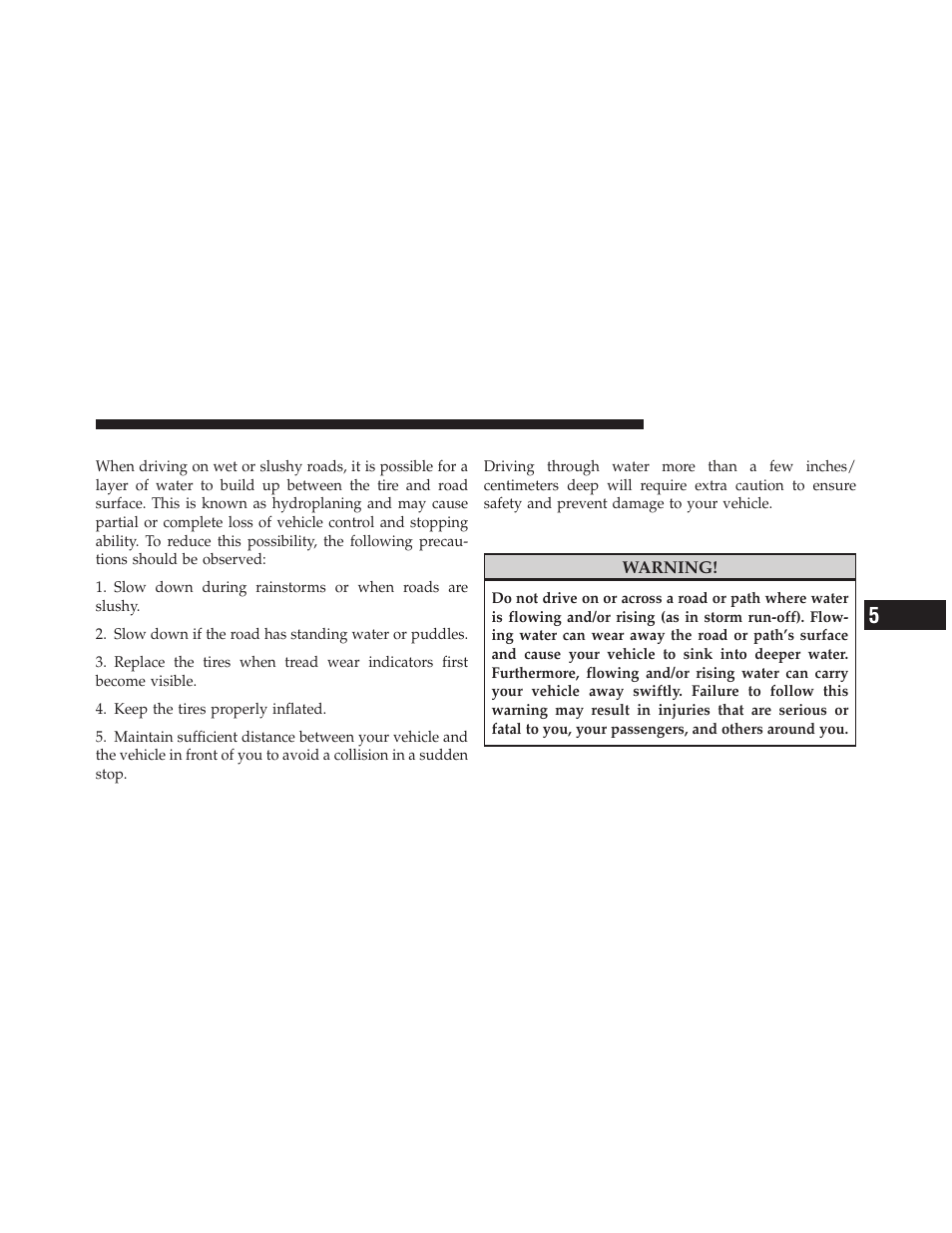 Traction, Driving through water, Flowing/rising water | Dodge 2012 Grand_Caravan - Owner Manual User Manual | Page 438 / 643