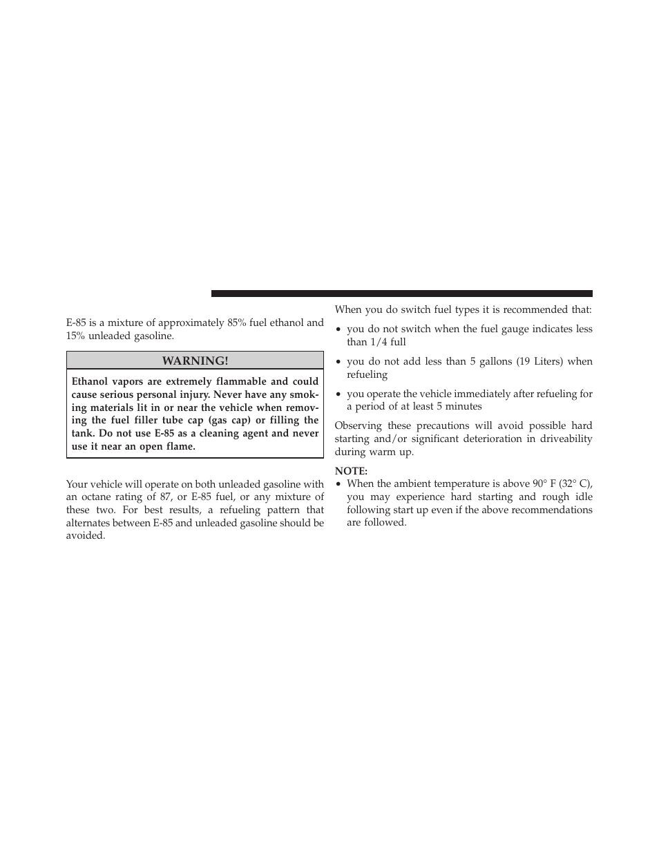 Ethanol fuel (e-85), Fuel requirements | Dodge 2012 Grand_Caravan - Owner Manual User Manual | Page 491 / 643