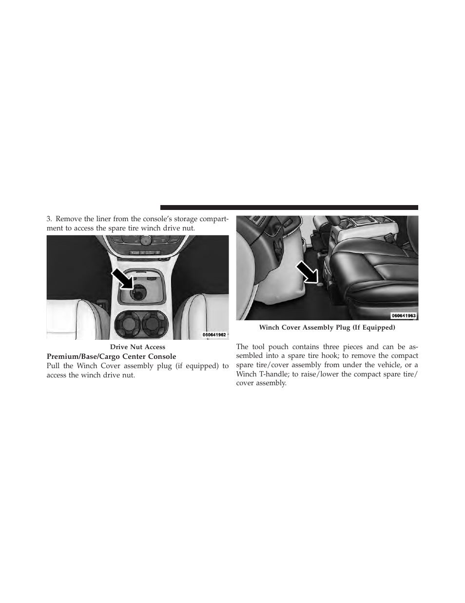 Spare tire tools | Dodge 2012 Grand_Caravan - Owner Manual User Manual | Page 521 / 643