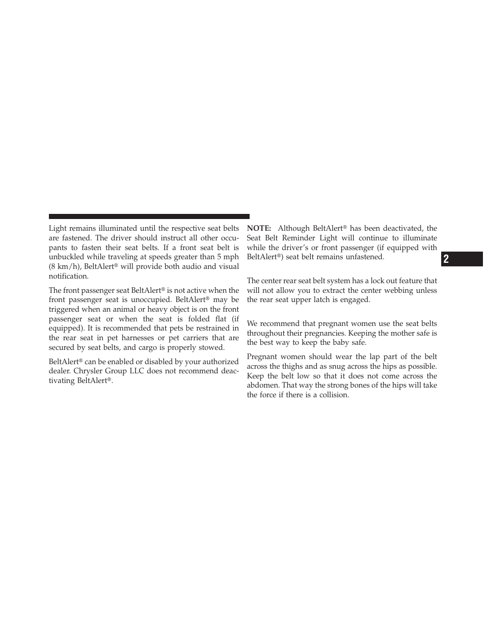 Seat belt lock out, Seat belts and pregnant women | Dodge 2012 Grand_Caravan - Owner Manual User Manual | Page 72 / 643