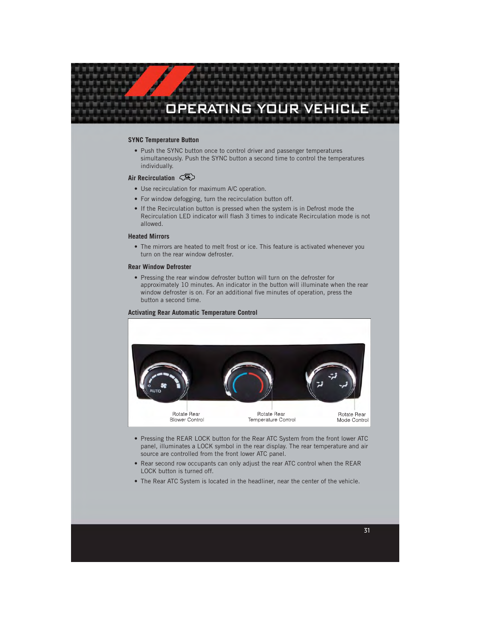 Sync temperature button, Air recirculation, Heated mirrors | Rear window defroster, Activating rear automatic temperature control, Operating your vehicle | Dodge 2012 Grand_Caravan - User Guide User Manual | Page 33 / 132