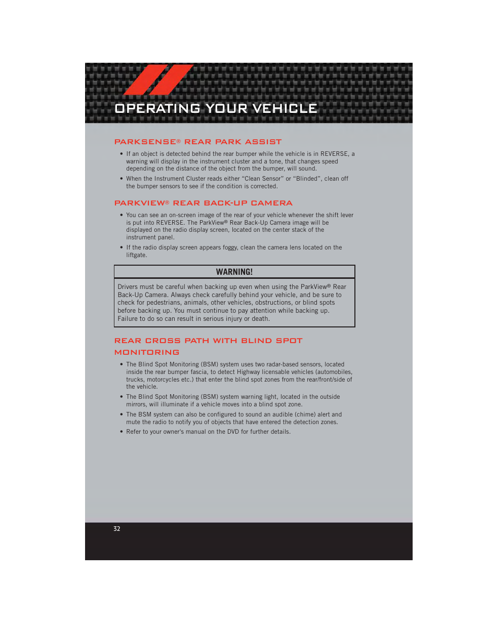 Parksense® rear park assist, Parkview® rear back-up camera, Rear cross path with blind spot monitoring | Operating your vehicle, Parksense, Rear park assist, Parkview, Rear back-up camera | Dodge 2012 Grand_Caravan - User Guide User Manual | Page 34 / 132