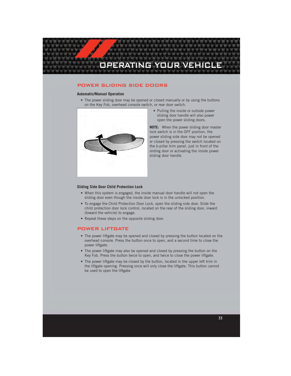 Power sliding side doors, Automatic/manual operation, Sliding side door child protection lock | Power liftgate, Operating your vehicle | Dodge 2012 Grand_Caravan - User Guide User Manual | Page 35 / 132