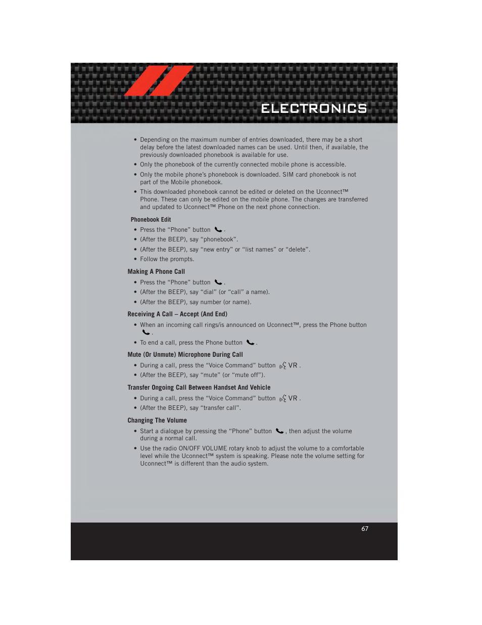 Making a phone call, Receiving a call – accept (and end), Mute (or unmute) microphone during call | Transfer ongoing call between handset and vehicle, Changing the volume, Electronics | Dodge 2012 Grand_Caravan - User Guide User Manual | Page 69 / 132