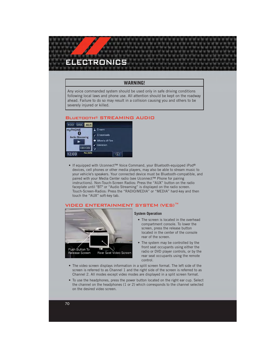 Bluetooth® streaming audio, Video entertainment system (ves), System operation | Electronics, Bluetooth, Streaming audio | Dodge 2012 Grand_Caravan - User Guide User Manual | Page 72 / 132