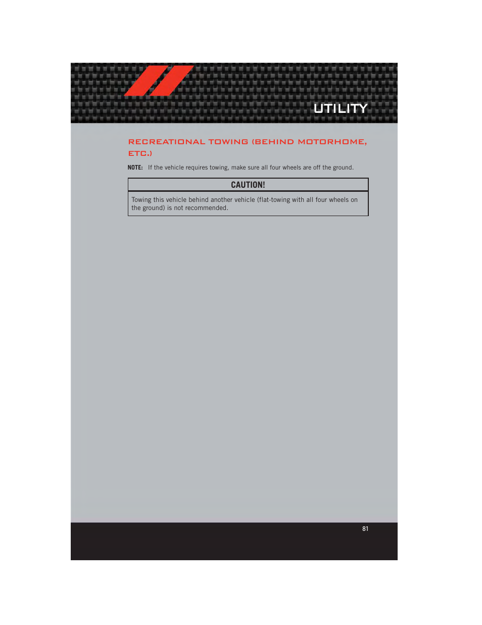 Recreational towing (behind motorhome, etc.), Utility | Dodge 2012 Grand_Caravan - User Guide User Manual | Page 83 / 132