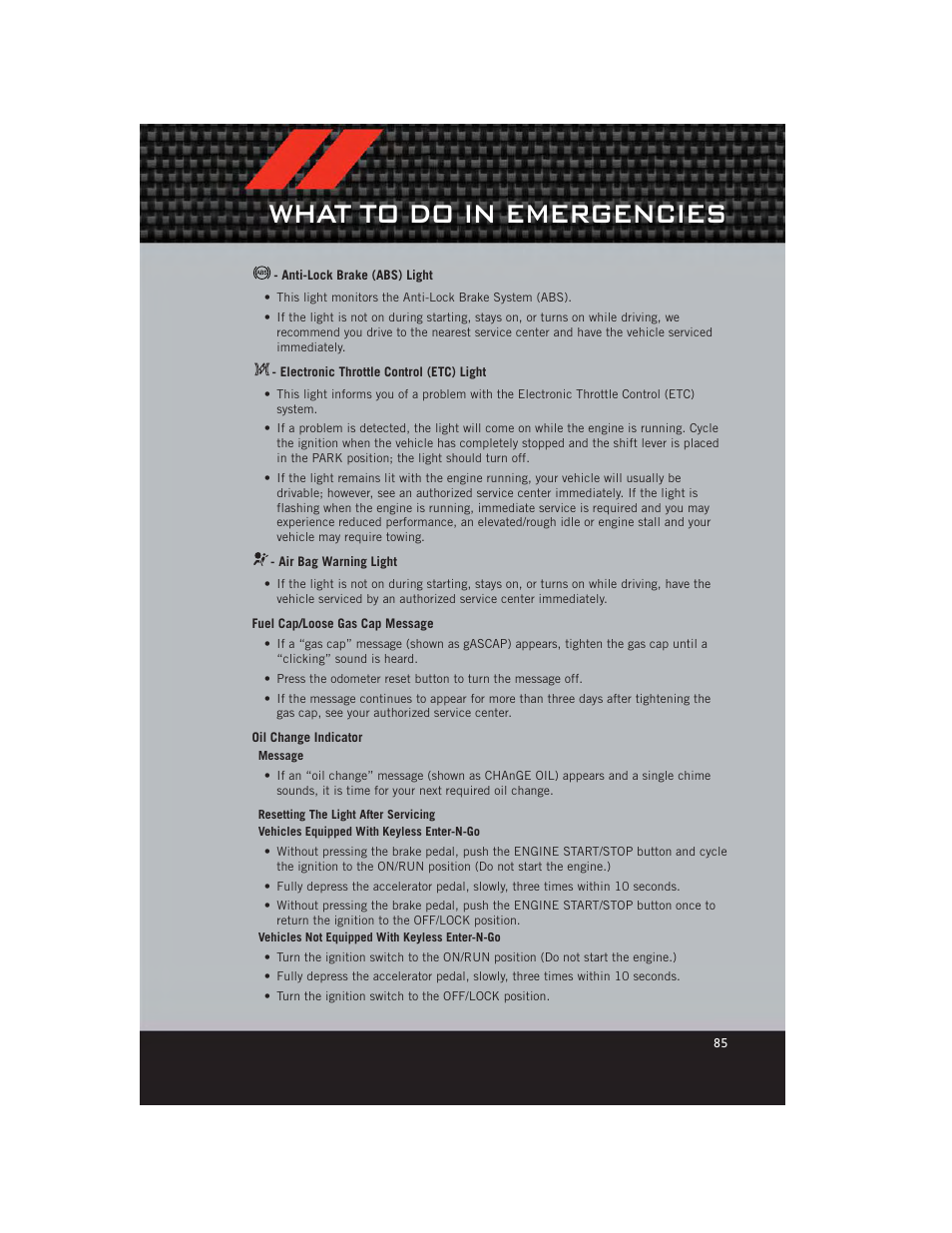 Anti-lock brake (abs) light, Electronic throttle control (etc) light, Air bag warning light | Fuel cap/loose gas cap message, Oil change indicator, What to do in emergencies | Dodge 2012 Grand_Caravan - User Guide User Manual | Page 87 / 132