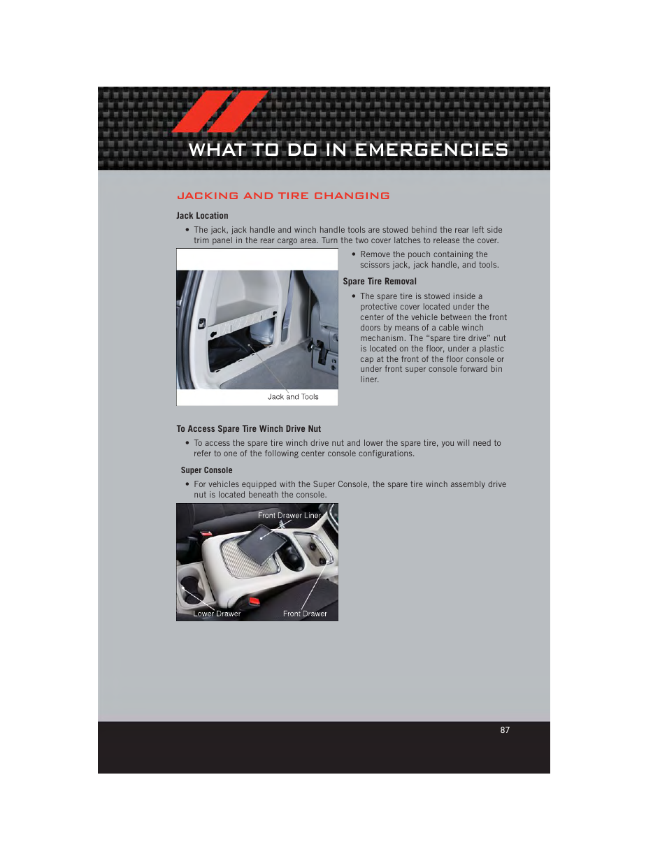 Jacking and tire changing, Jack location, Spare tire removal | To access spare tire winch drive nut, What to do in emergencies | Dodge 2012 Grand_Caravan - User Guide User Manual | Page 89 / 132