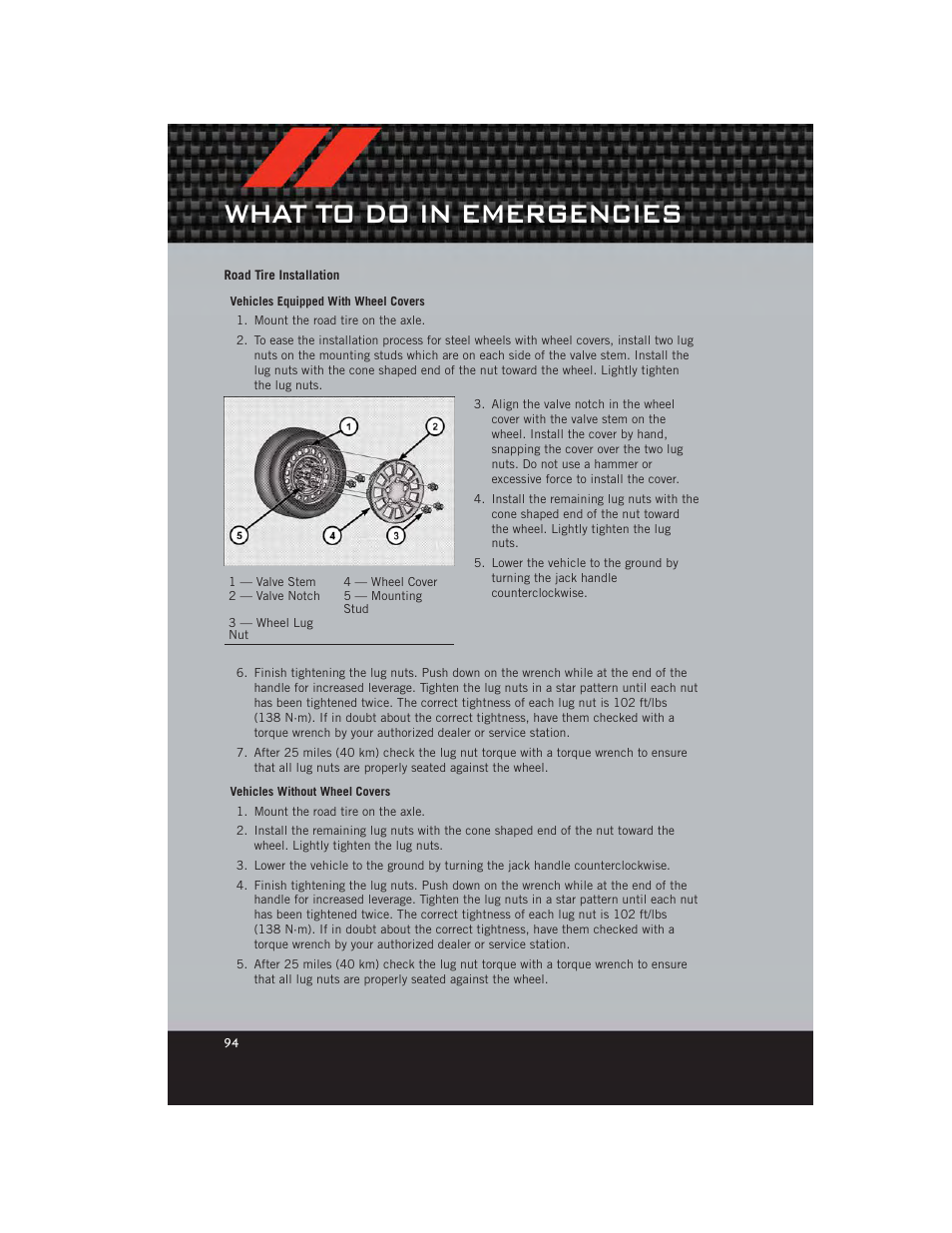 Road tire installation, What to do in emergencies | Dodge 2012 Grand_Caravan - User Guide User Manual | Page 96 / 132