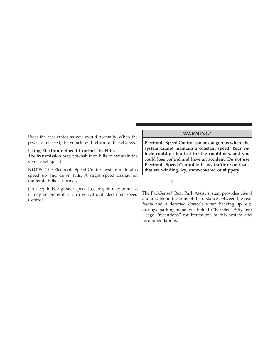 To accelerate for passing, Parksenseĥ rear park assist — if equipped, Parksense௡ rear park assist — if equipped | Dodge 2012 Journey - Owner Manual User Manual | Page 218 / 603