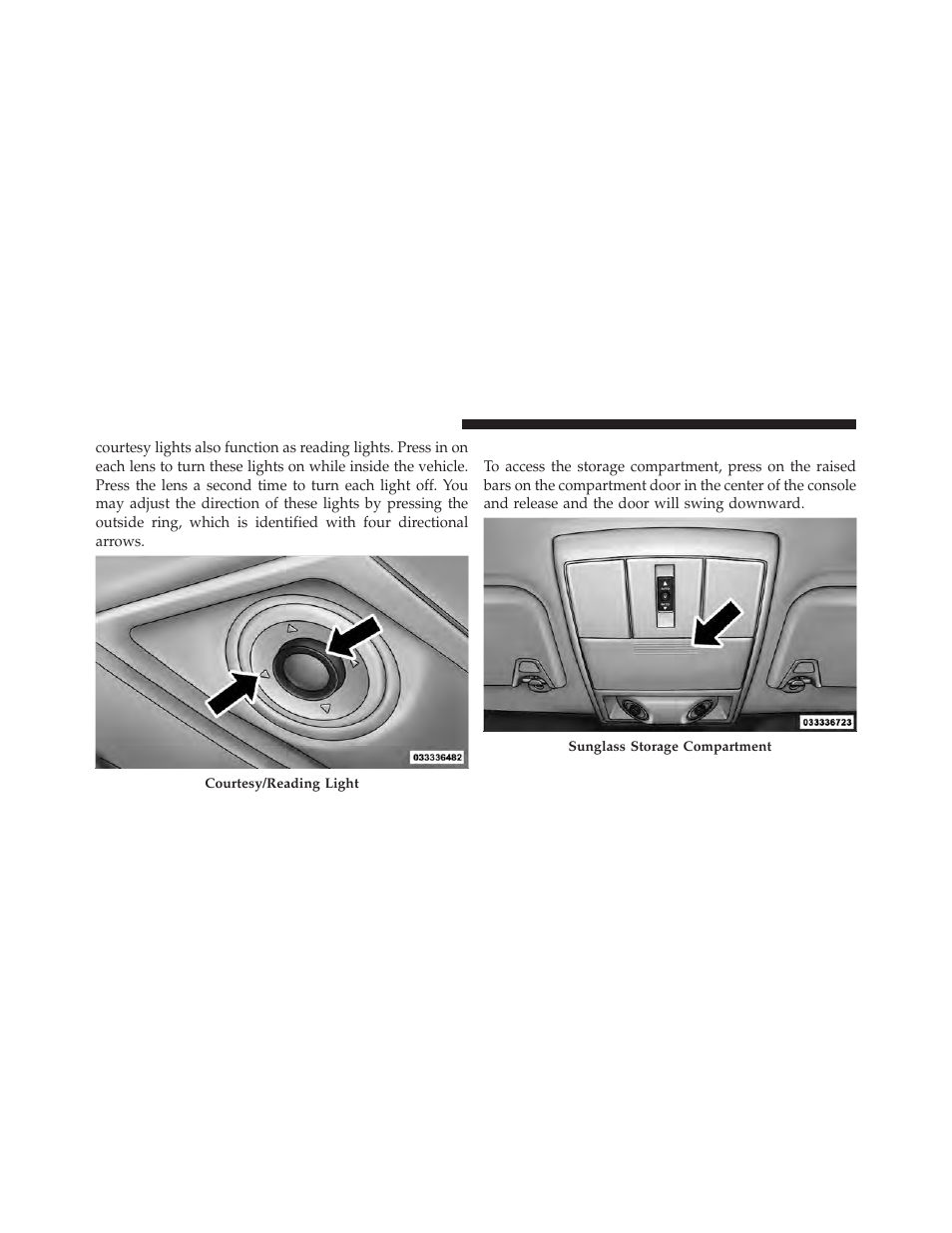 Sunglasses storage | Dodge 2012 Journey - Owner Manual User Manual | Page 230 / 603