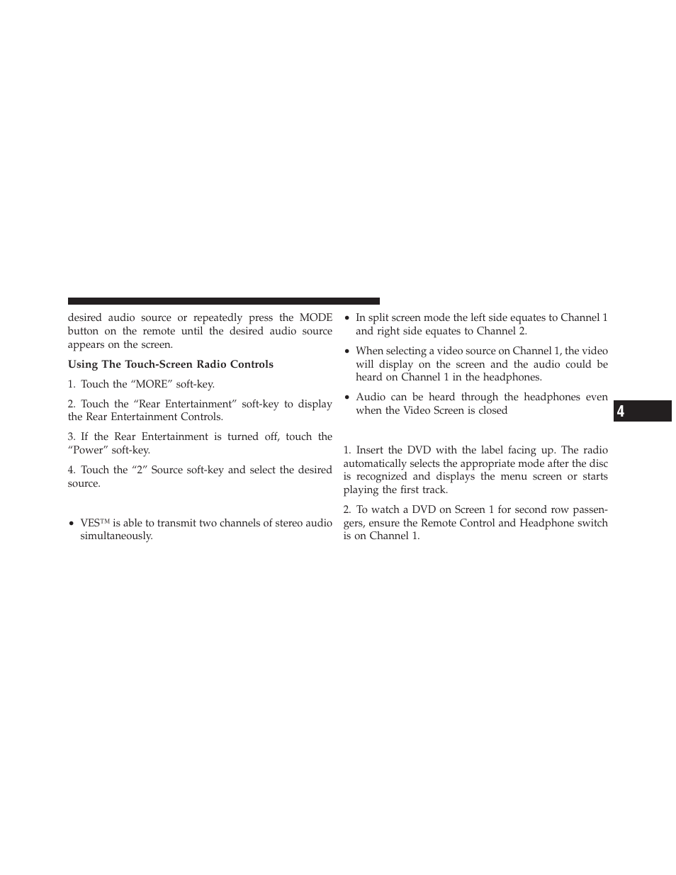 Important notes for single video screen system, Play a dvd using the touch-screen radio, Important notes for single video screen | System, Play a dvd using the, Touch-screen radio | Dodge 2012 Journey - Owner Manual User Manual | Page 325 / 603