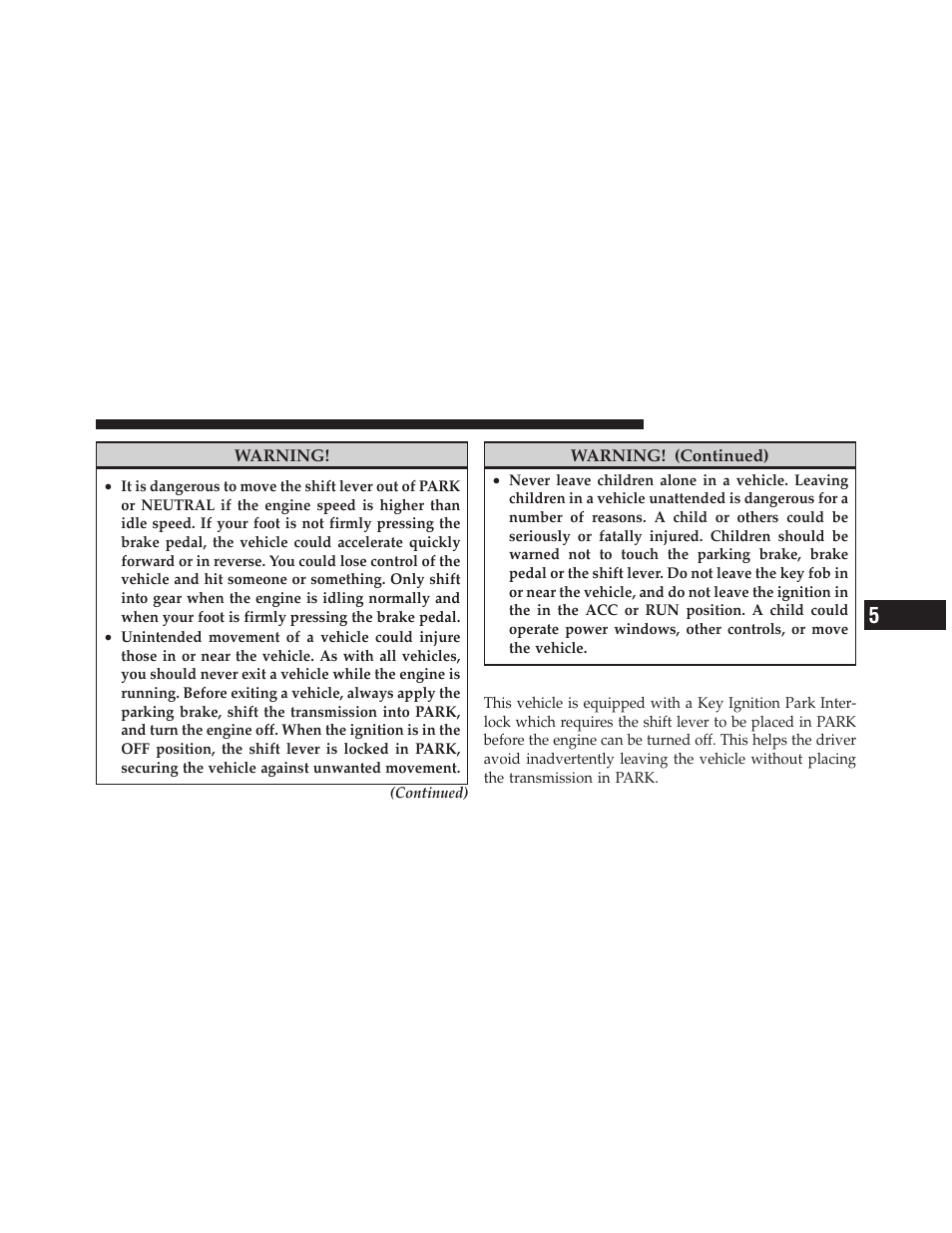 Key ignition park interlock | Dodge 2012 Journey - Owner Manual User Manual | Page 375 / 603