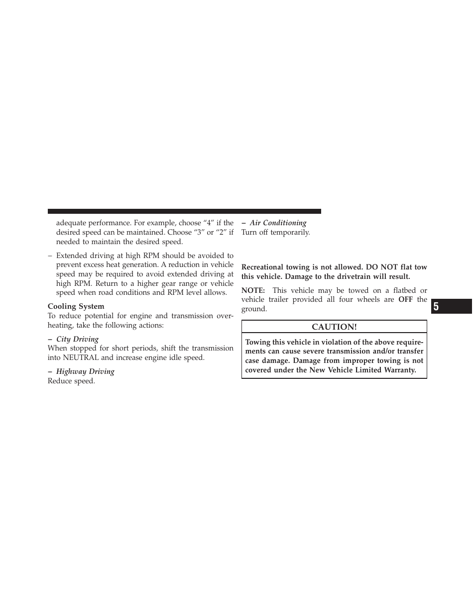 Recreational towing (behind motorhome, etc.), Recreational towing, Behind motorhome, etc.) | Dodge 2012 Journey - Owner Manual User Manual | Page 467 / 603