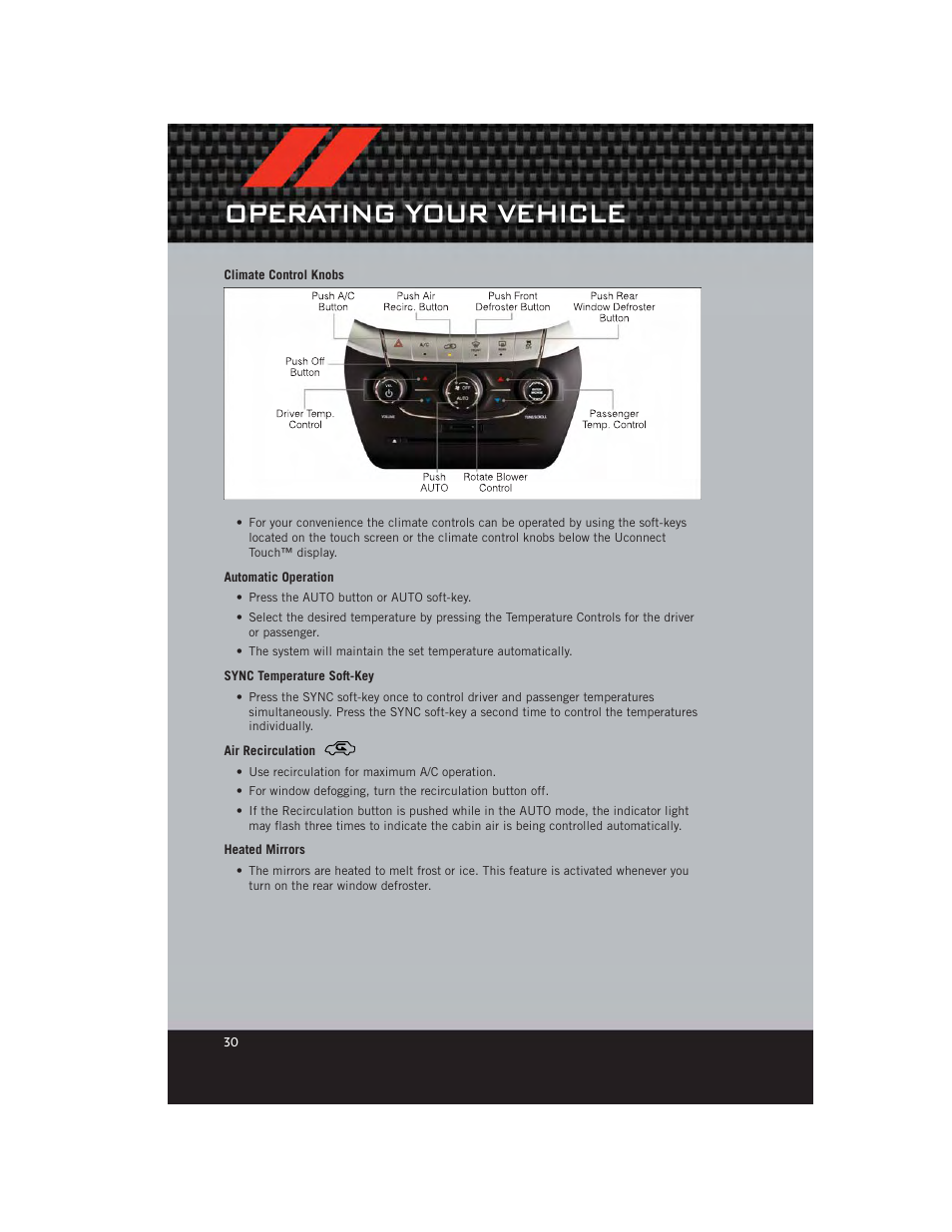 Climate control knobs, Automatic operation, Sync temperature soft-key | Air recirculation, Heated mirrors, Operating your vehicle | Dodge 2012 Journey - User Guide User Manual | Page 32 / 108