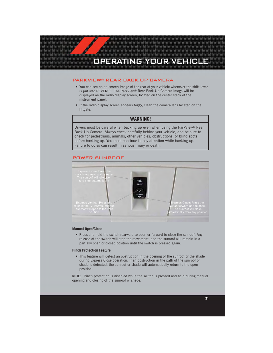 Parkview® rear back-up camera, Power sunroof, Manual open/close | Pinch protection feature, Operating your vehicle, Parkview, Rear back-up camera | Dodge 2012 Journey - User Guide User Manual | Page 33 / 108