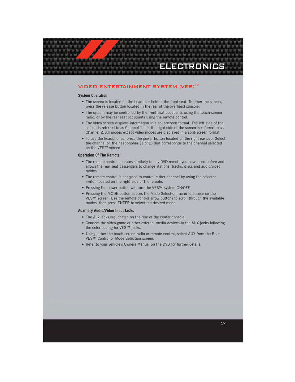 Video entertainment system (ves), System operation, Operation of the remote | Auxiliary audio/video input jacks, Electronics | Dodge 2012 Journey - User Guide User Manual | Page 61 / 108