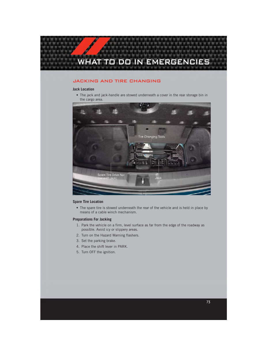 Jacking and tire changing, Jack location, Spare tire location | Preparations for jacking, What to do in emergencies | Dodge 2012 Journey - User Guide User Manual | Page 75 / 108