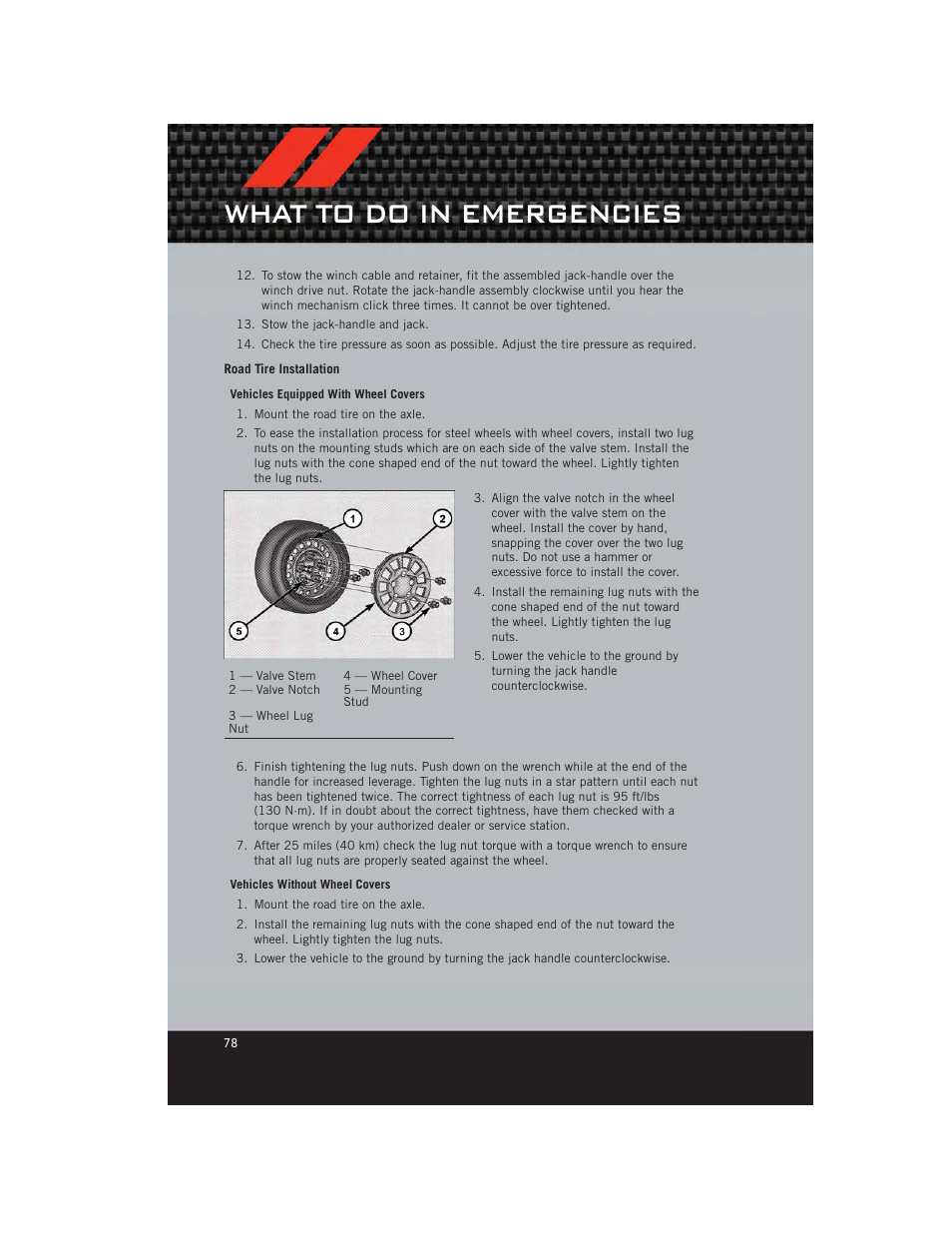 Road tire installation, What to do in emergencies | Dodge 2012 Journey - User Guide User Manual | Page 80 / 108