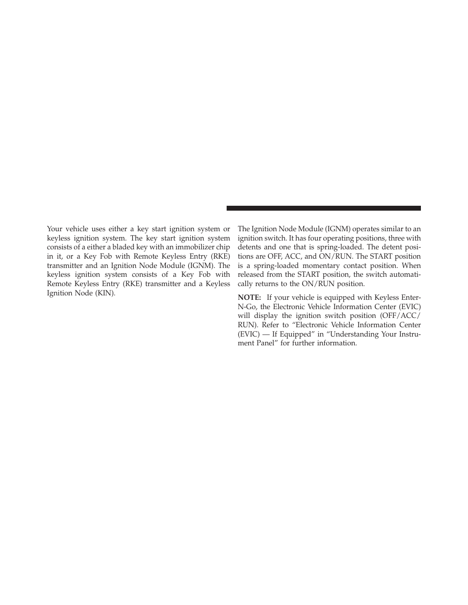 A word about your keys, Ignition node module (ignm) — if equipped, Ignition node module (ignm) — if | Equipped | Dodge 2013 Dart - Owner Manual User Manual | Page 14 / 604