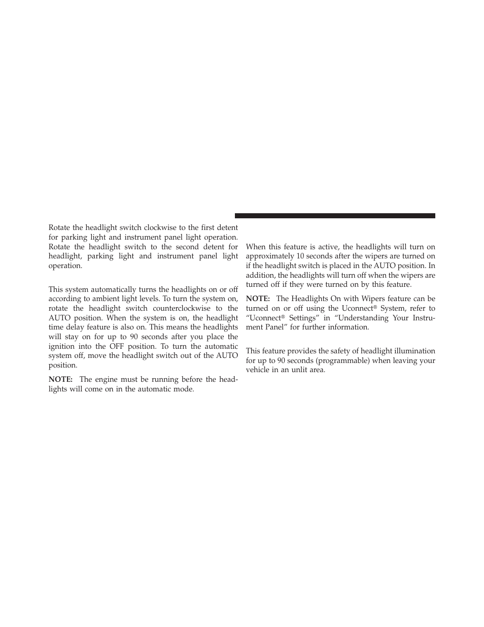 Automatic headlights — if equipped, Headlight time delay, Headlights on with wipers (available with | Automatic headlights only) | Dodge 2013 Dart - Owner Manual User Manual | Page 214 / 604