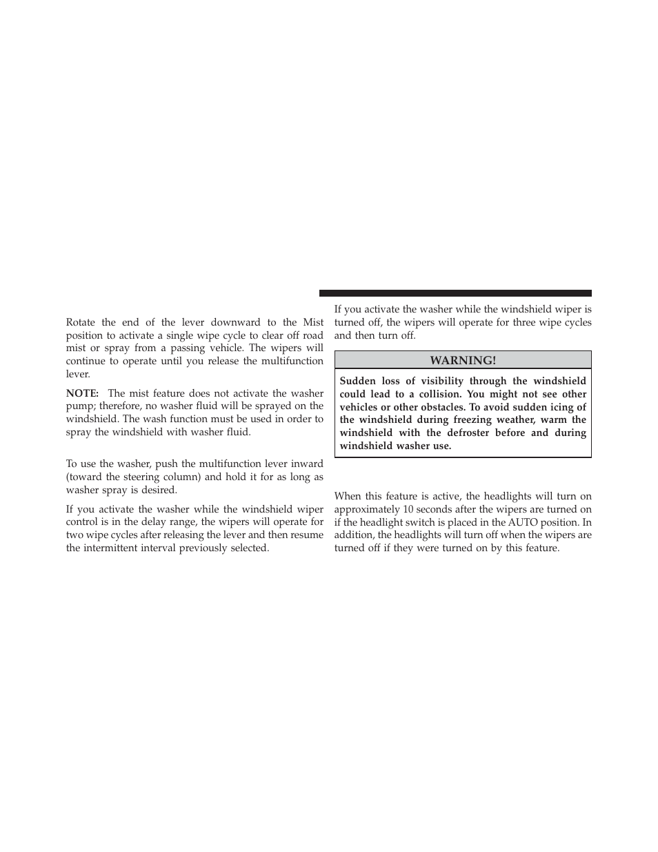 Mist feature, Windshield washers, Headlights on with wipers (available with | Automatic headlights only) | Dodge 2013 Dart - Owner Manual User Manual | Page 224 / 604