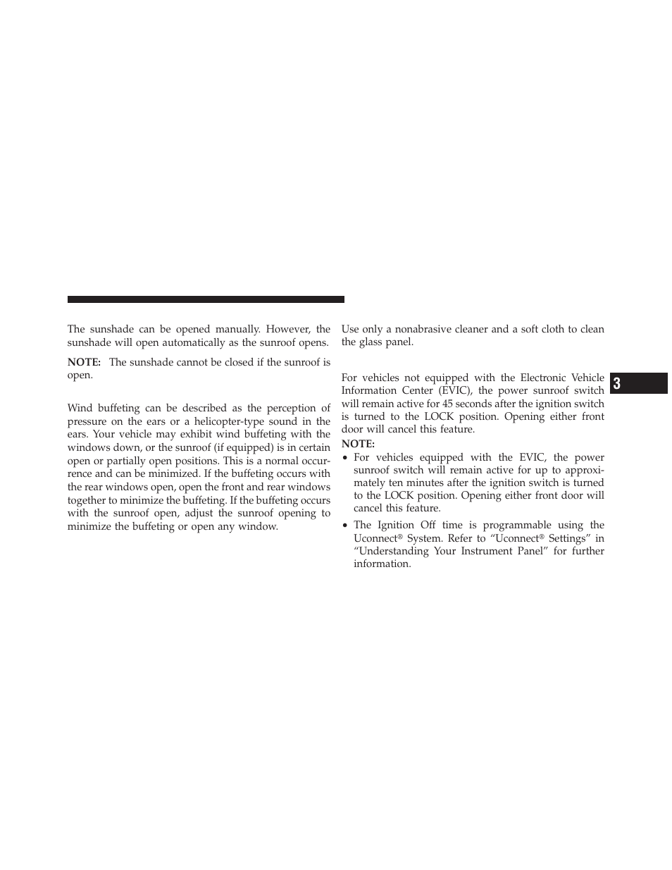 Sunshade operation, Wind buffeting, Sunroof maintenance | Ignition off operation | Dodge 2013 Dart - Owner Manual User Manual | Page 263 / 604