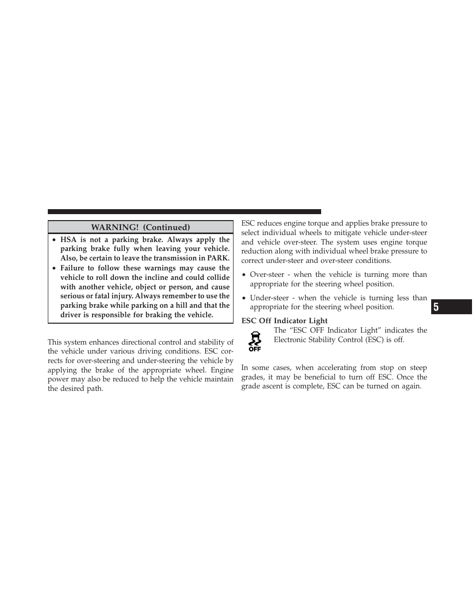 Electronic stability control (esc) | Dodge 2013 Dart - Owner Manual User Manual | Page 425 / 604