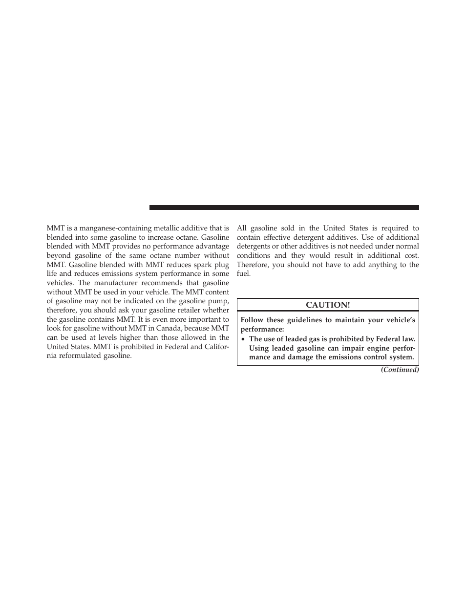 Mmt in gasoline, Materials added to fuel, Fuel system cautions | Dodge 2013 Dart - Owner Manual User Manual | Page 462 / 604