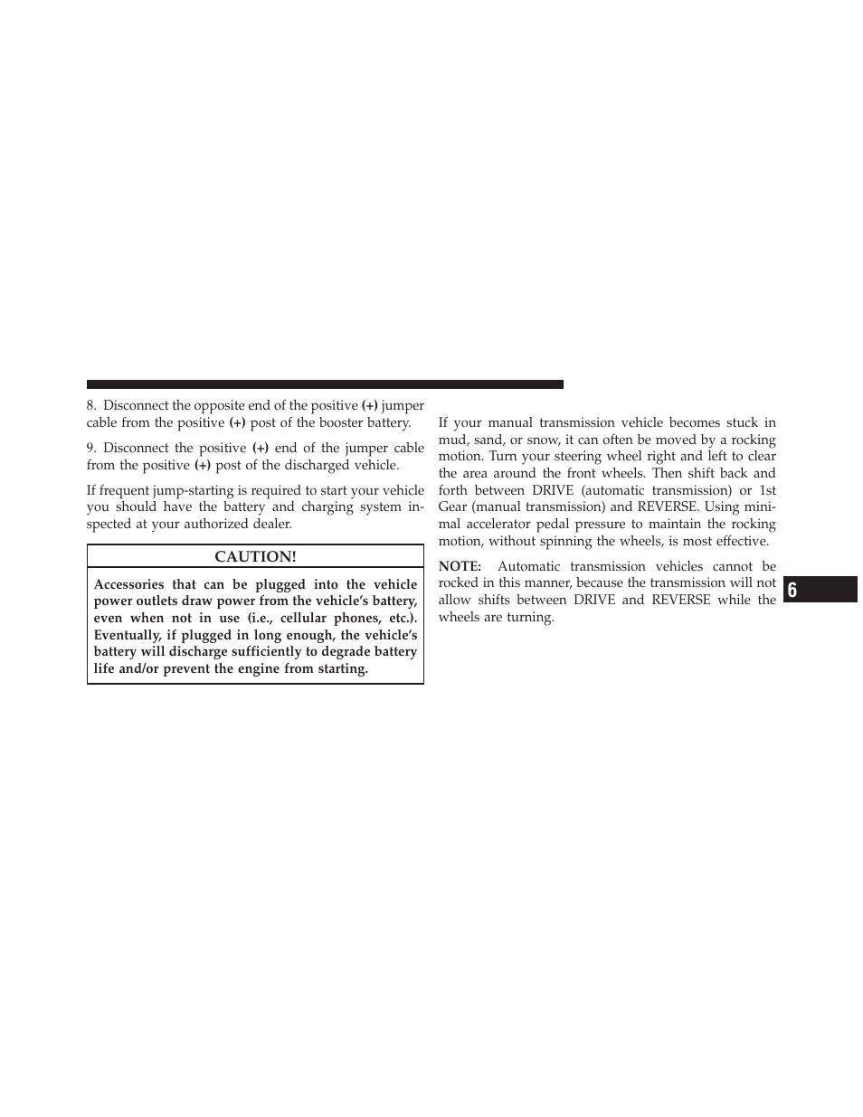 Freeing a stuck vehicle | Dodge 2013 Dart - Owner Manual User Manual | Page 511 / 604