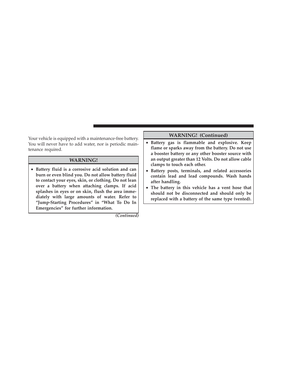 Maintenance-free battery | Dodge 2013 Dart - Owner Manual User Manual | Page 530 / 604