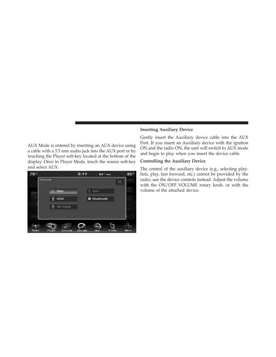 Aux mode, Overview | Dodge 2013 Dart - Uconnect Manual User Manual | Page 69 / 140