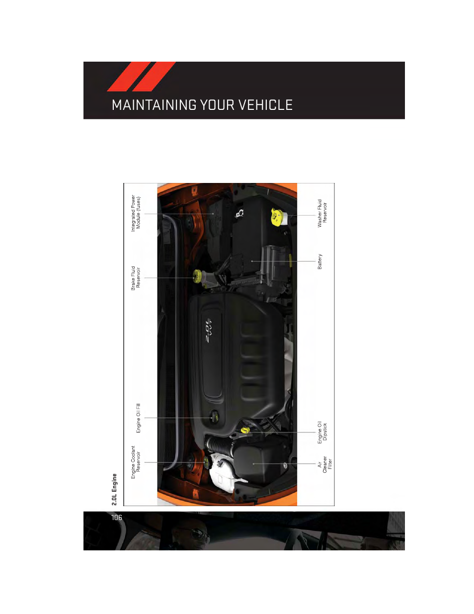 0l engine, Maintaining your vehicle | Dodge 2013 Dart - User Guide User Manual | Page 108 / 132