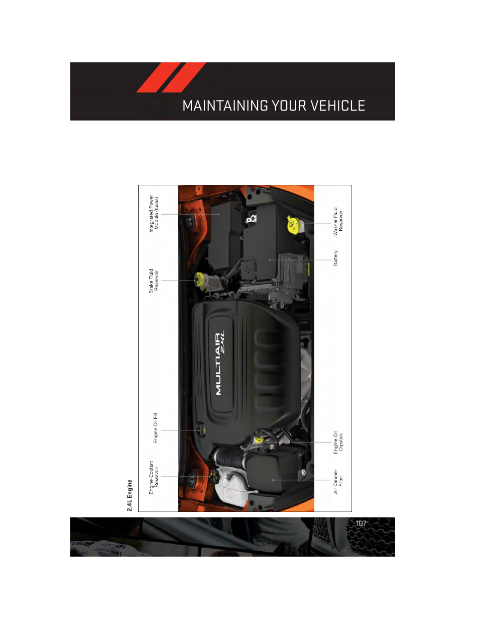 4l engine, Maintaining your vehicle | Dodge 2013 Dart - User Guide User Manual | Page 109 / 132